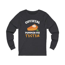 Load image into Gallery viewer, Pumpkin Pie Tester Long Sleeve Tee