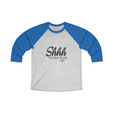 Load image into Gallery viewer, Shut the fuck up Baseball Tee