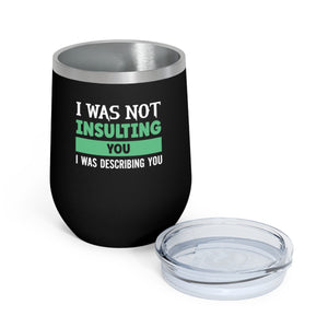 Describing You Wine Tumbler