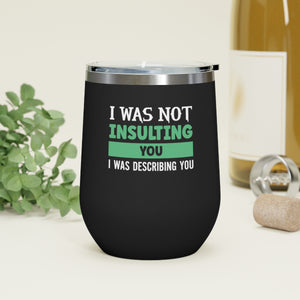 Describing You Wine Tumbler