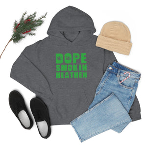 Dope smokin heathen Hoodie