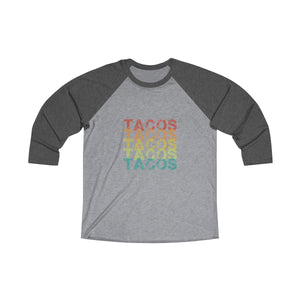 Tacos Tacos Tacos Baseball Tee