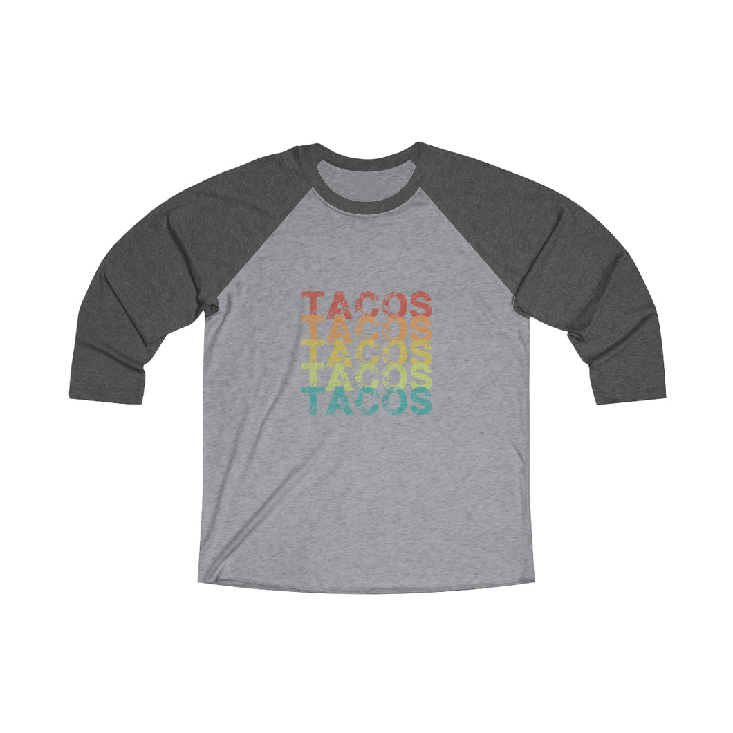 Tacos Tacos Tacos Baseball Tee