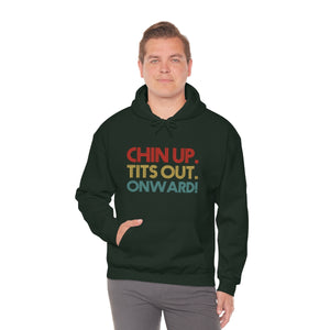 Chin up Hoodie