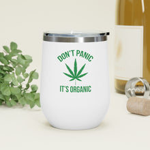 Load image into Gallery viewer, Don&#39;t Panic It&#39;s Organic Wine Tumbler