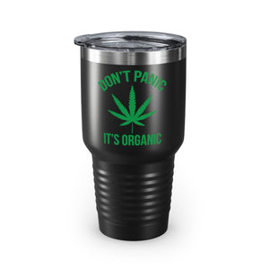 Don't Panic It's Organic Ringneck Tumbler