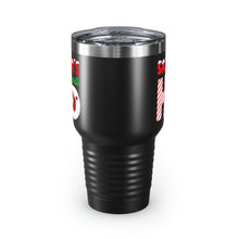 Load image into Gallery viewer, Santa&#39;s Favorite Ho Ringneck Tumbler