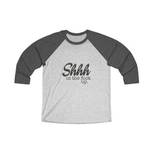 Load image into Gallery viewer, Shut the fuck up Baseball Tee