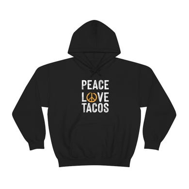 Peace Love Tacos Hoodie